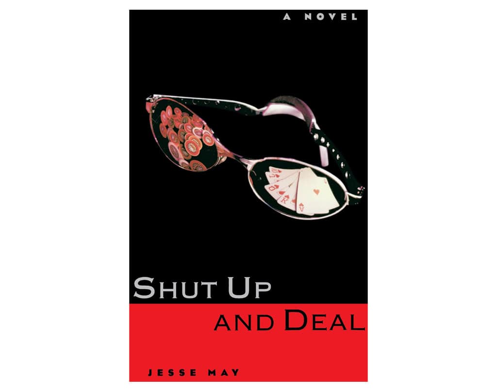 Review Novel Shut Up and Deal – Jesse May
